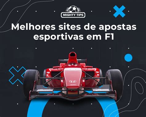 f1 apostas|Melhores sites de apostas Fórmula 1 • Guia casas F1 2022.